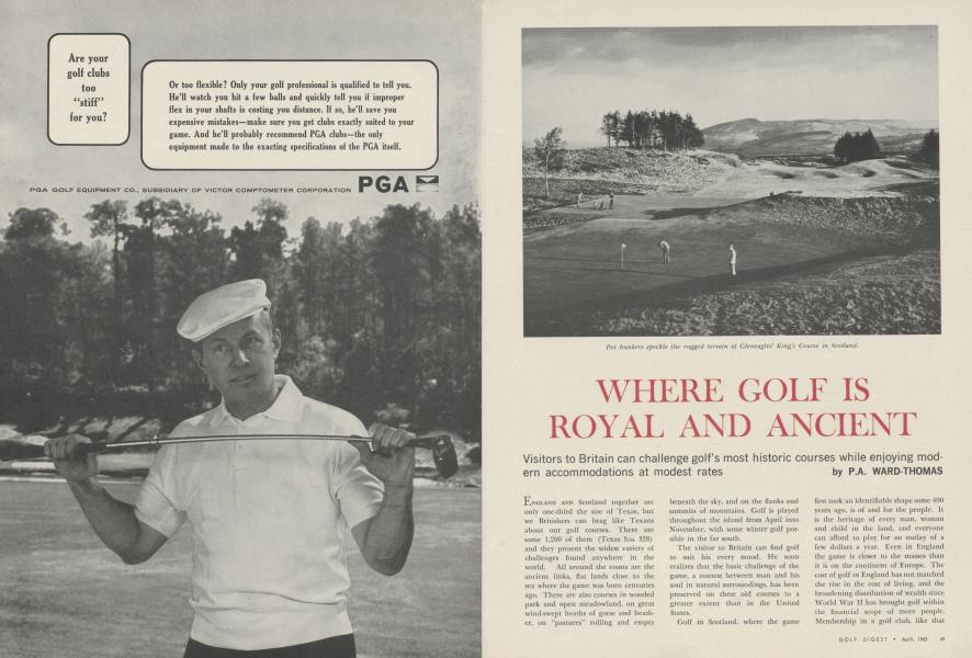 WHERE GOLF IS ROYAL AND ANCIENT