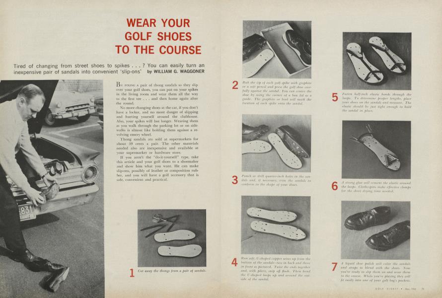 WEAR YOUR GOLF SHOES TO THE COURSE