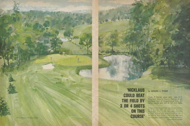'NICKLAUS COULD BEAT THE FIELD BY 3 OR 4 SHOTS ON THIS COURSE'