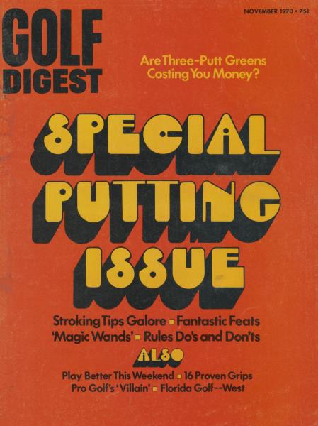 Issue: - November 1970 | Golf Digest