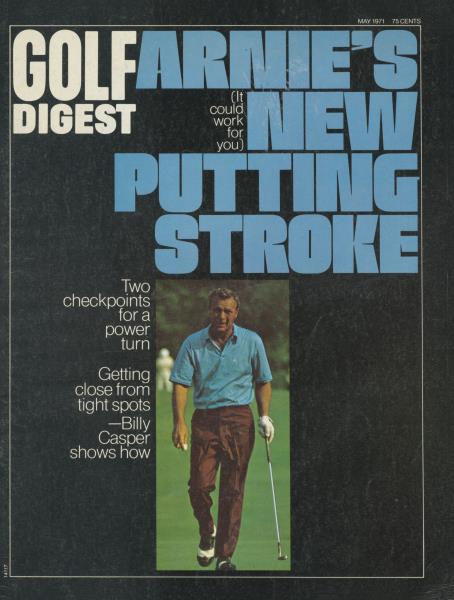 Issue: - May 1971 | Golf Digest