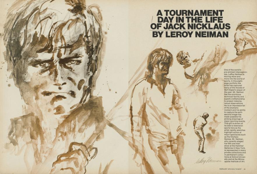 A TOURNAMENT DAY IN THE LIFE OF JACK NICKLAUS