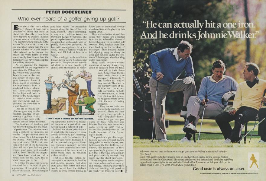 Who ever heard of a golfer giving up golf?