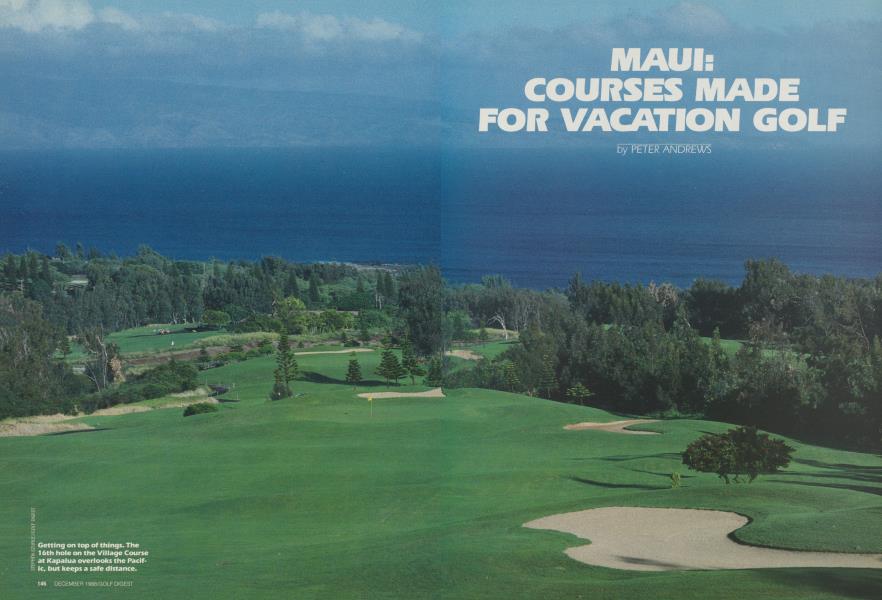 MAUI: COURSES MADE FOR VACATION GOLF
