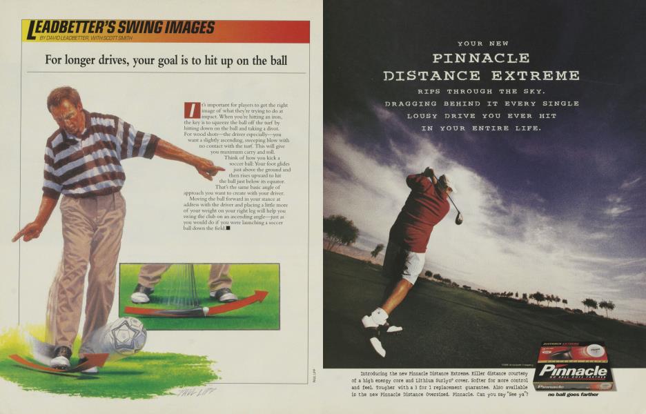 For longer drives, your goal is to hit up on the ball
