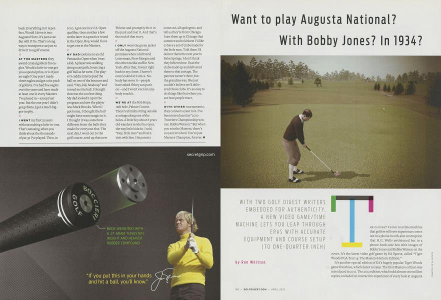 Want to play Augusta National? With Bobby Jones? In 1934?