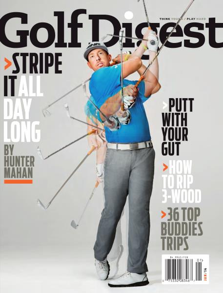 Issue: - January 2014 | Golf Digest