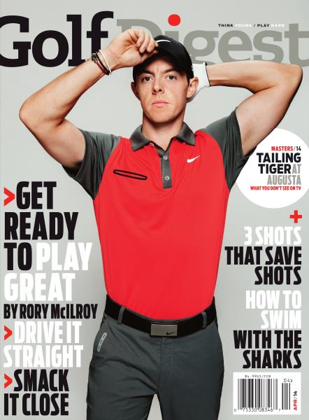 Issue: - April 2014 | Golf Digest