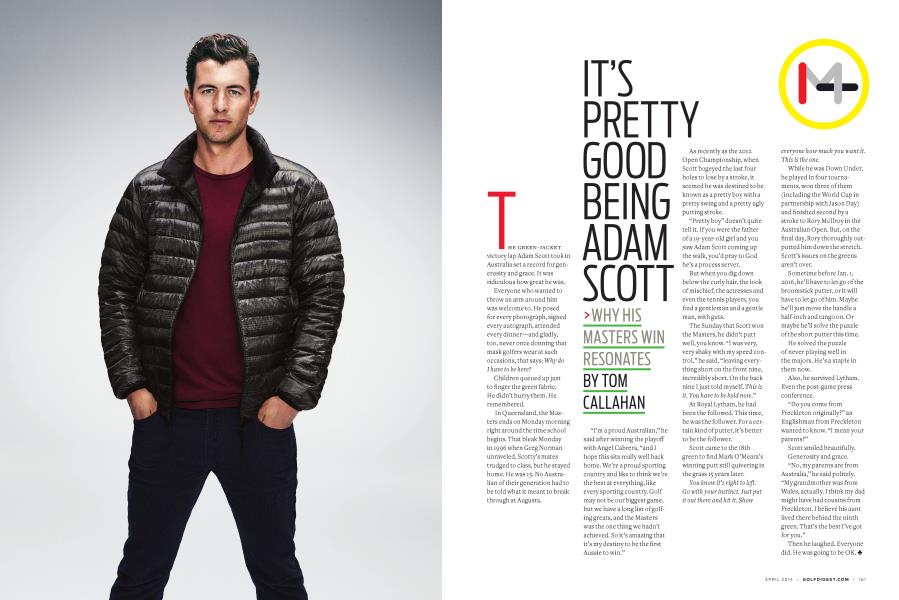IT'S PRETTY GOOD BEING GOOD BEING ADAM SCOTT