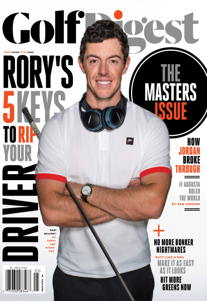 Issue: - THE MASTERS ISSUE 2016 | Golf Digest