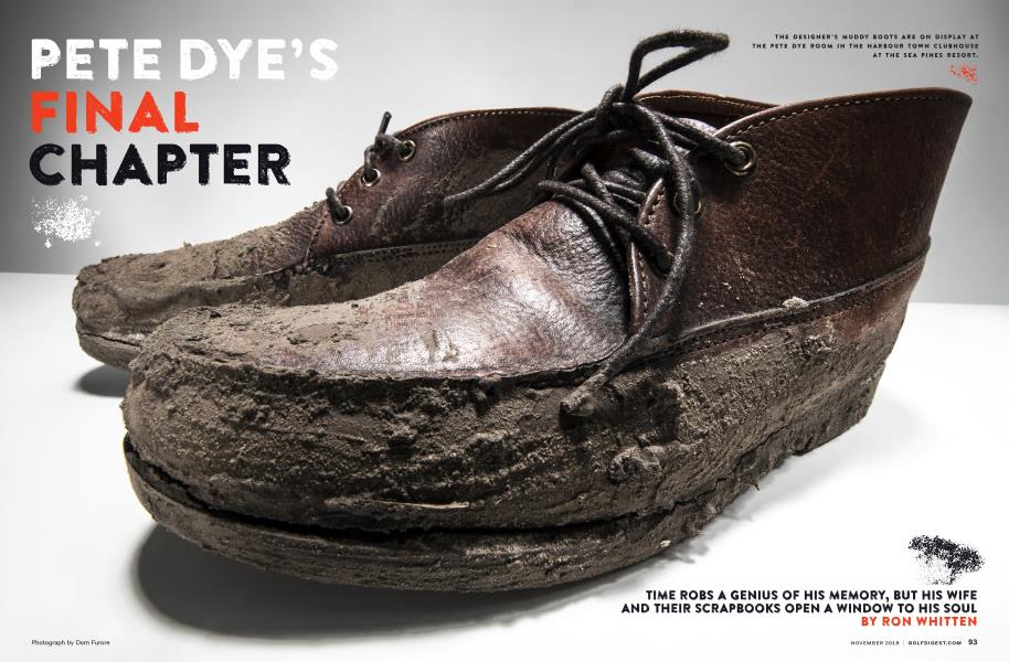 PETE DYE'S FINAL CHAPTER