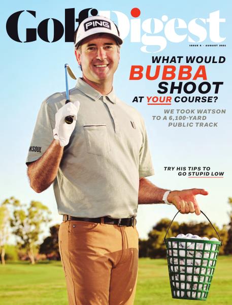 Issue: - August 2021 | Golf Digest