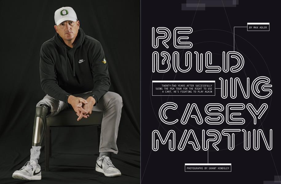 REBUILDING CASEY MARTIN