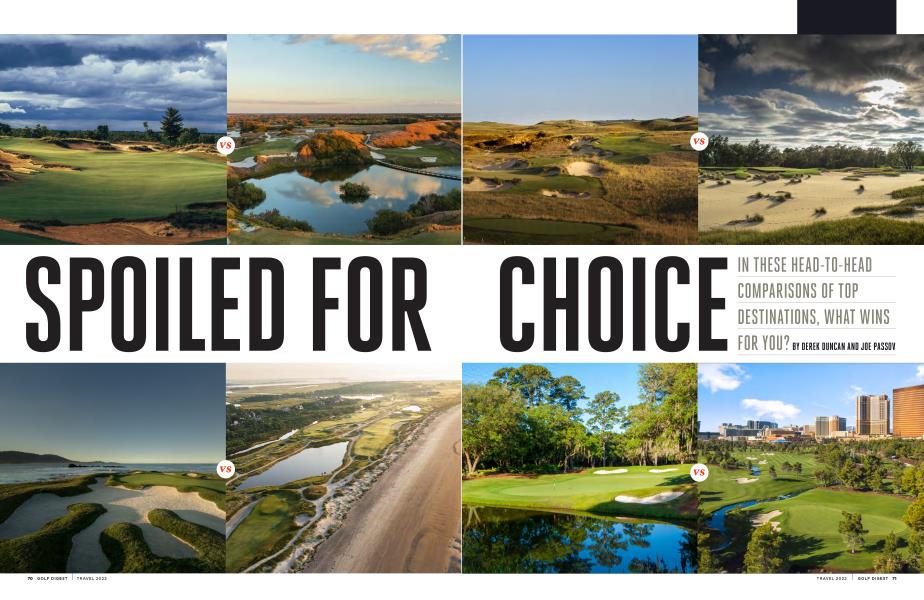 SPOILED FOR CHOICE