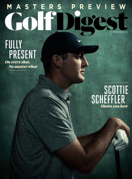 Issue: - March/April 2023 | Golf Digest