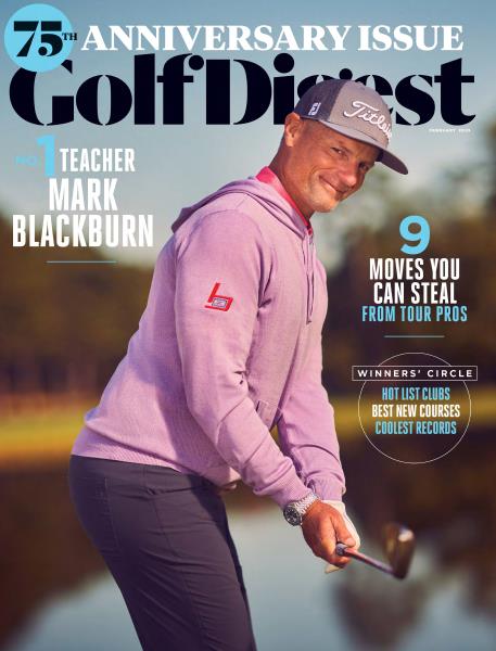 Issue: - February 2025 | Golf Digest